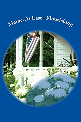 Maine, At Last - Flourishing - Click to Buy