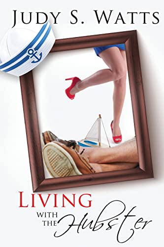 Living with The Hubster (The Watts Line) - Click to Buy