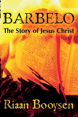 Barbelo: The Story Of Jesus Christ - Click to Buy