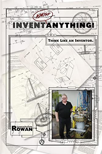 Invent Almost Anything!: Think Like an Inventor Workbook - Click to Buy