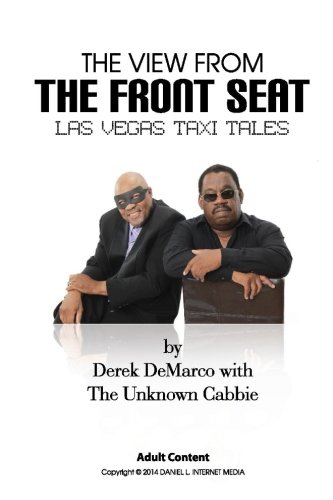 The View From The Front Seat - Las Vegas Taxi Tales - Click to Buy