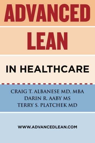 Advanced Lean In Healthcare - Click to Buy
