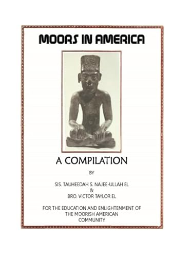 Moors in America: A Compilation - Click to Buy