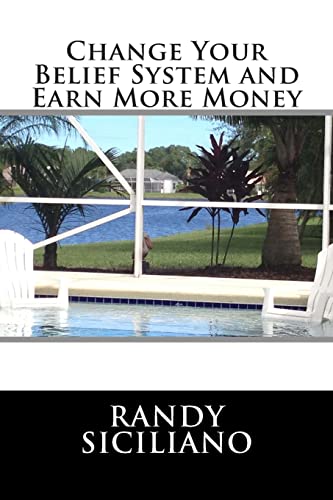Change Your Belief System and Earn More Money - Click to Buy