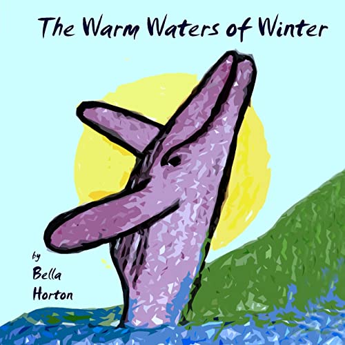 The Warm Waters of Winter - Click to Buy
