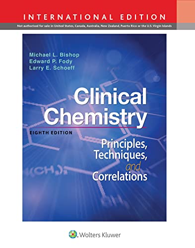Clinical Chemistry: Principles, Techniques, Correlations - Click to Buy