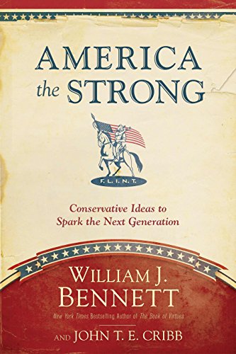 America the Strong: Conservative Ideas to Spark the Next Generation - Click to Buy