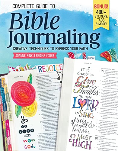 Complete Guide to Bible Journaling: Creative Techniques to Express Your Faith (Design Originals) Includes 270 Stickers, 150 Designs on Perforated Pages, and 60 Designs on Translucent Sheets of Vellum - Click to Buy