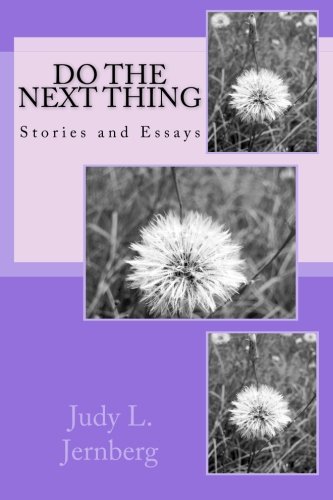 Do The Next Thing: Stories and Essays