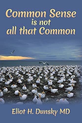 Common Sense is not all that Common