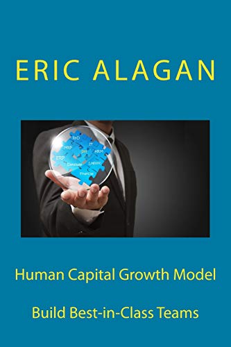 Human Capital Growth Model: Build Best-in-Class Teams - Click to Buy