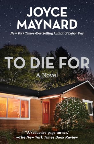 To Die For: A Novel - Click to Buy