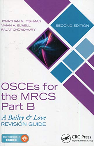 OSCEs for the MRCS Part B: A Bailey & Love Revision Guide, Second Edition - Click to Buy