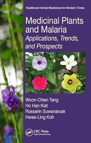 Medicinal Plants and Malaria: Applications, Trends, and Prospects (Traditional Herbal Medicines for Modern Times) - Click to Buy