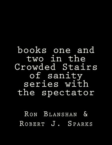 books one and two in the Crowded Stairs of sanity series with the spectator - Click to Buy