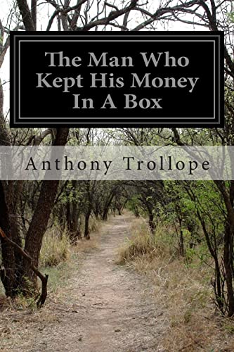 The Man Who Kept His Money In A Box - Click to Buy