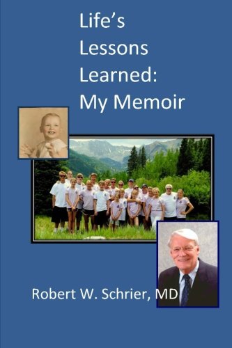 Life's Lessons Learned: My Memoir - Click to Buy