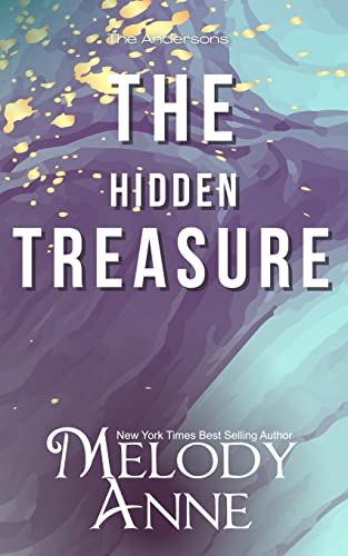 Hidden Treasure: The Lost Andersons - Book Two - Click to Buy