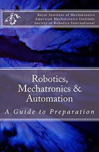 Robotics, Mechatronics & Automation: A Guide for Preparation - Click to Buy