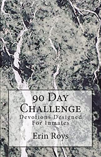 90 Day Challenge: Devotions Designed For Inmates - Click to Buy