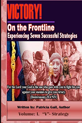 Victory! on the Frontline V-Strategy: Experiencing Seven Successful Strategies: 1 - Click to Buy