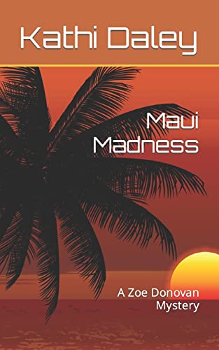 Maui Madness (Zoe Donovan Cozy Mystery)