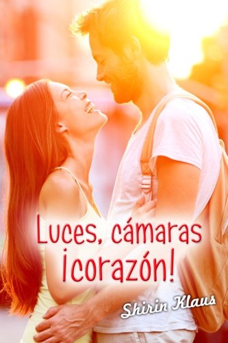 Luces, cámaras, ¡corazón! (Amor tras las cámaras, Band 1) - Click to Buy