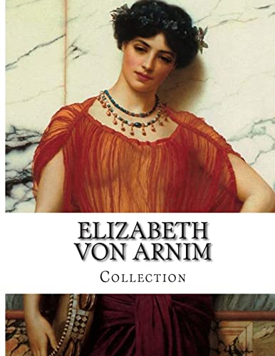Elizabeth von Arnim, Collection - Click to Buy