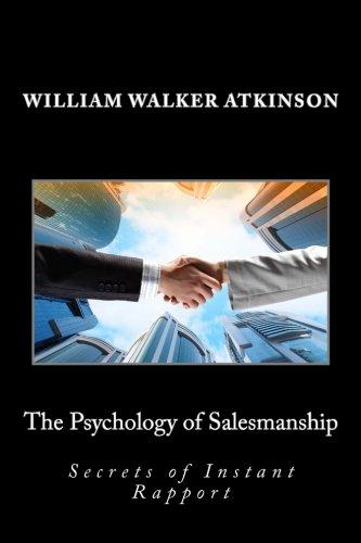 The Psychology of Salesmanship: Secrets of Instant Rapport - Click to Buy