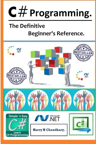 C# Programming :: The Definitive Beginner's Reference. - Click to Buy