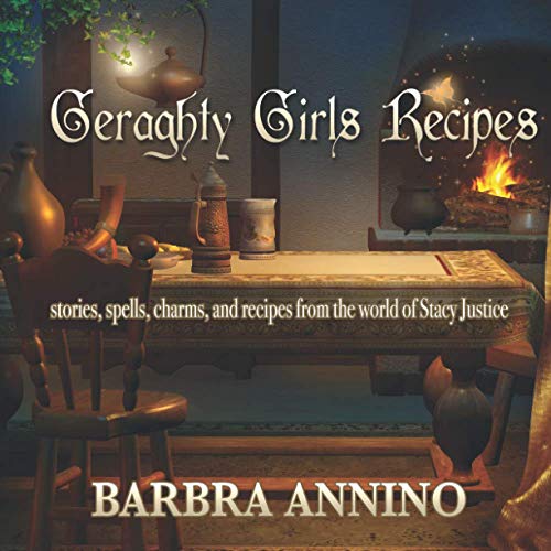 Geraghty Girls Recipes: Food, Potions, Spells, Charms, and Stories from Amethyst - Click to Buy