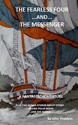 The Fearless Four and The Messenger - Click to Buy