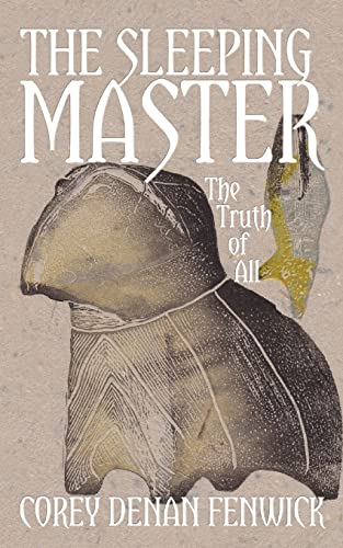 The Sleeping Master: The Truth of All - Click to Buy