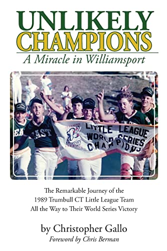Unlikely Champions: A Miracle in Williamsport
