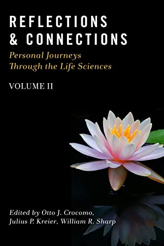 Reflections & Connections - Personal Journeys Through the Life Sciences - Click to Buy