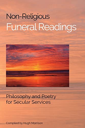 Non-Religious Funeral Readings: Philosophy and Poetry for Secular Services - Click to Buy