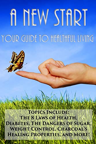 A New Start: Your Guide to Healthful Living - Click to Buy