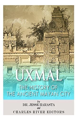 Uxmal: The History of the Ancient Mayan City - Click to Buy
