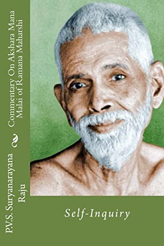 Commentary On Akshara Mana Malai Of Ramana Maharishi: Self-Inquiry - Click to Buy