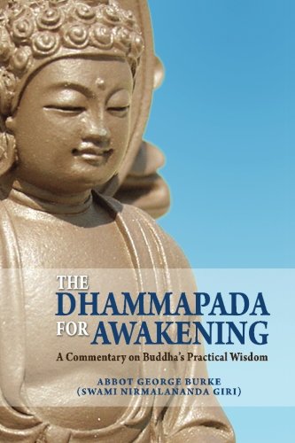 The Dhammapada for Awakening: A Commentary on Buddha's Practical Wisdom - Click to Buy
