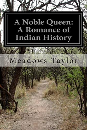 A Noble Queen: A Romance of Indian History - Click to Buy