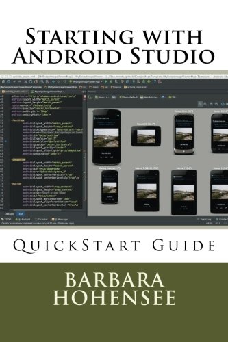 Starting with Android Studio: QuickStart Guide - Click to Buy
