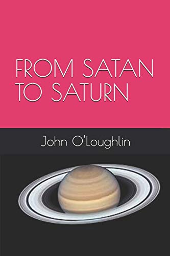 From Satan to Saturn - Click to Buy