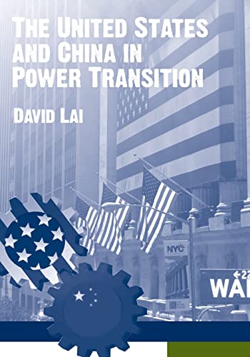 The United States and China in Power Transition - Click to Buy