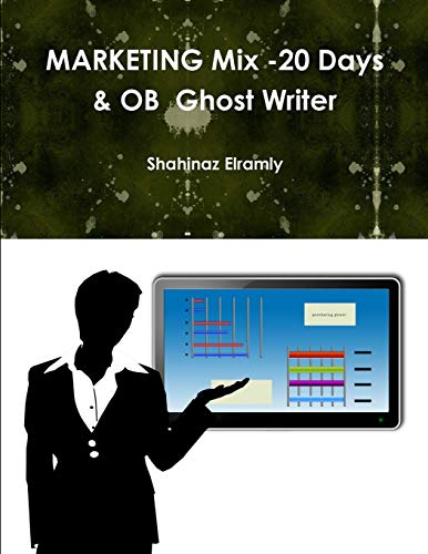 Marketing Mix 20 Days Ghost Writer: Marketing Mix (Global Marketing Day 1-10) - Click to Buy