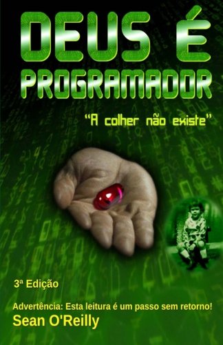 Deus é Programador: "A colher não existe" (Portuguese Edition) - Click to Buy