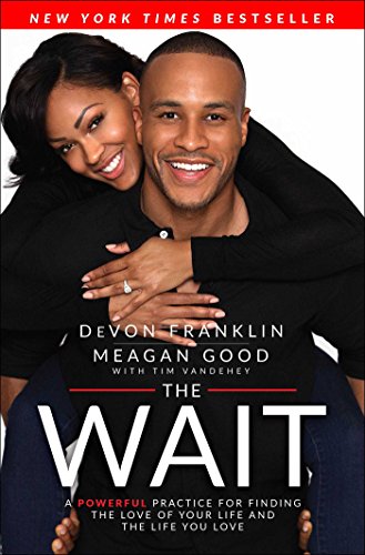The Wait: A Powerful Practice for Finding the Love of Your Life and the Life You Love - Click to Buy