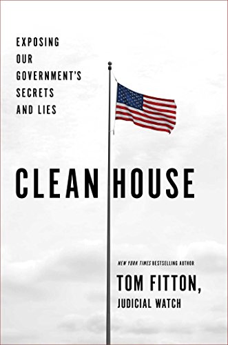 Clean House: Exposing Our Government's Secrets and Lies - Click to Buy
