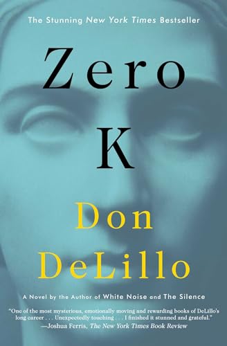 Zero K: A Novel - Click to Buy