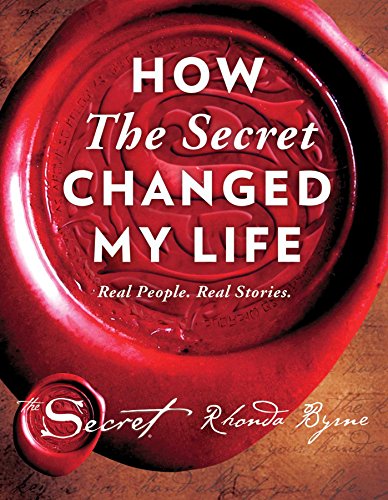 How The Secret Changed My Life: Real People. Real Stories. (5) (The Secret Library) - Click to Buy